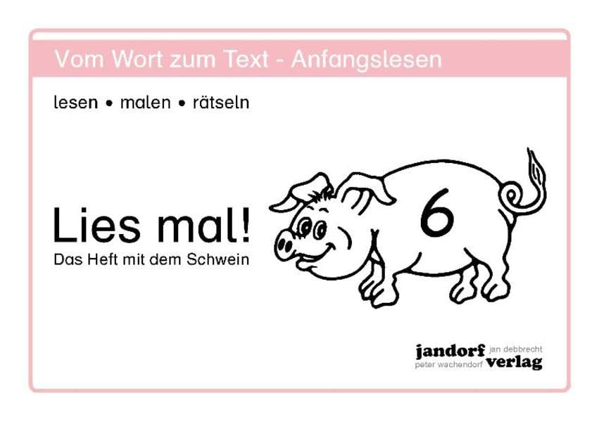 Lies mal! Heft 6: Vom Wort zum Text - Anfangslesen Study Guides