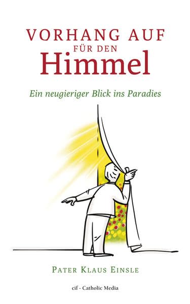 Vorhang auf für den Himmel Religion & Esotericism
