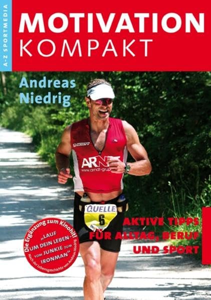 Motivation Kompakt: Motiviert im Beruf, Sport und Alltag! Psychology