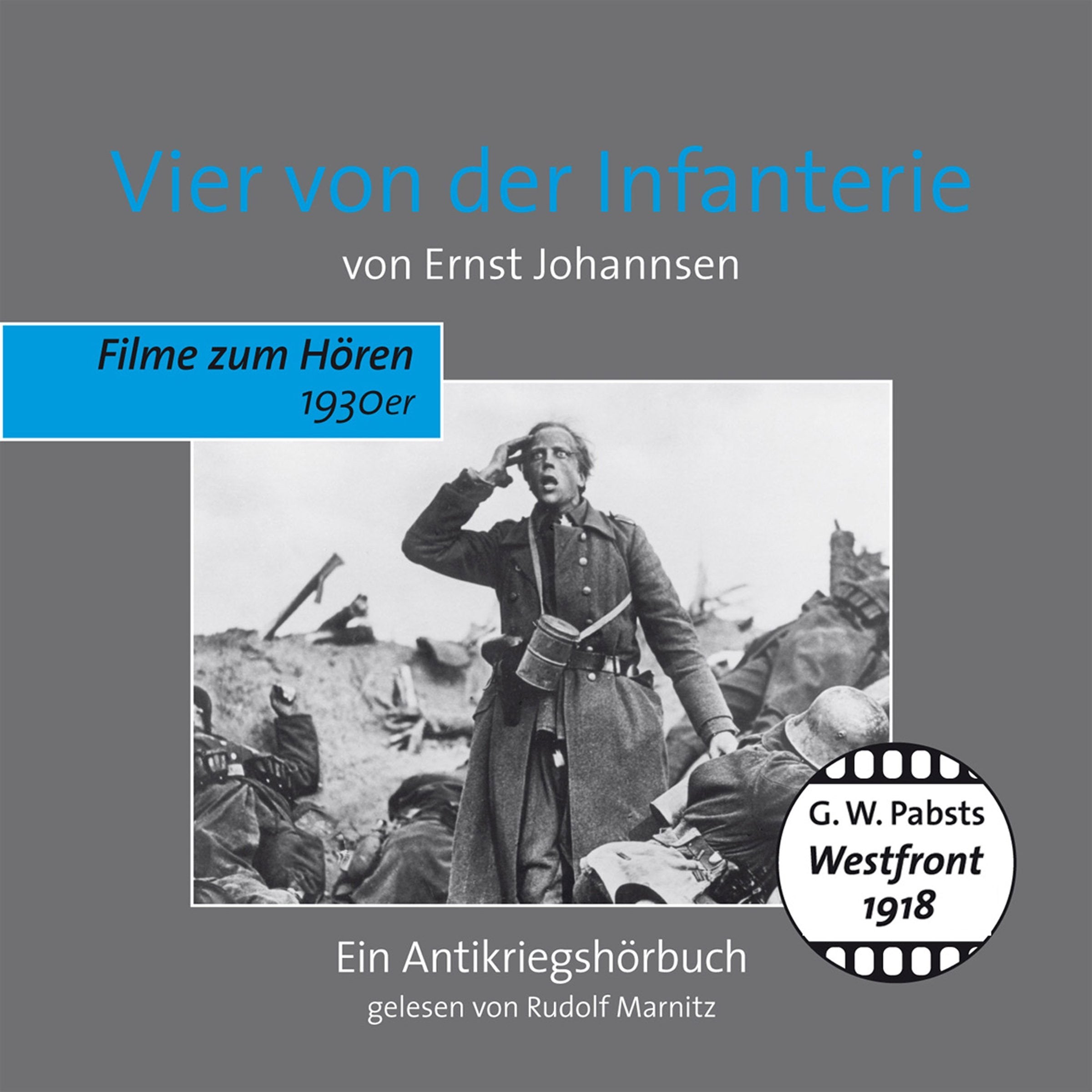 Vier von der Infanterie. Ihre letzten Tage an der Westfront 1918 (Filme zum Hören) Action & Adventure