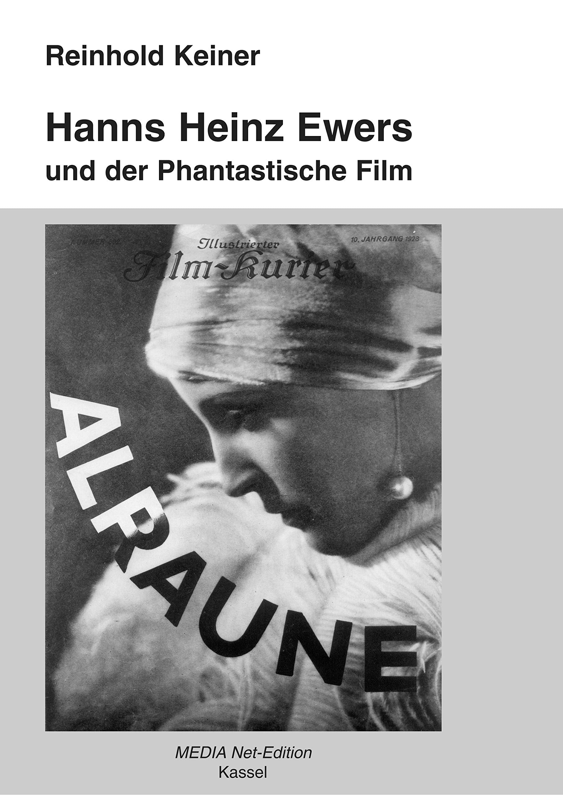 Hanns Heinz Ewers und der Phantastische Film Film, Art & Culture