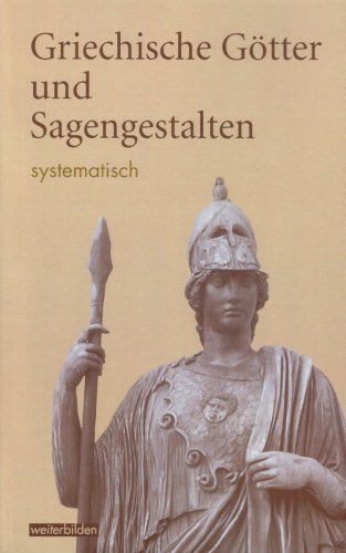 Griechische Götter und Sagengestalten systematisch Philosophy