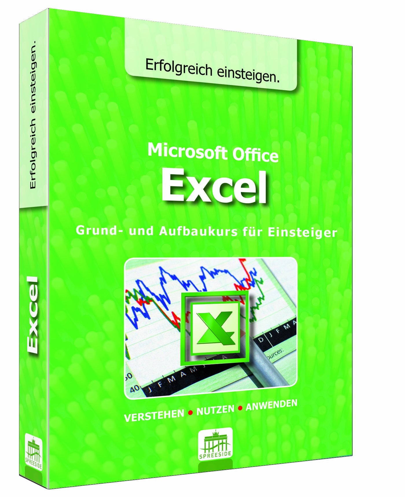 Excel - Erfolgreich einsteigen: Grund- und Aufbaukurs: Grund- und Aufbaukurs für Einsteiger. Verstehen, nutzen, anwenden Computer Science