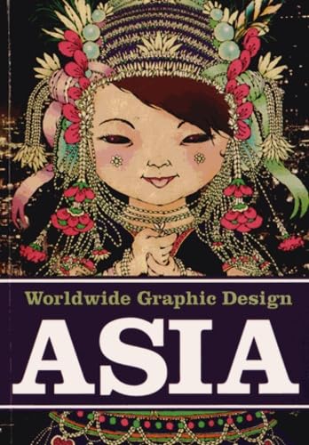 Worldwide Graphic Design: Asia book