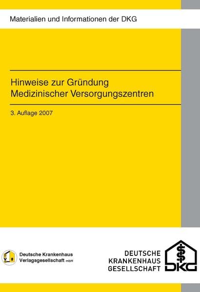 Hinweise zur Gründung Medizinischer Versorgungszentren nach § 95 SGB V Law