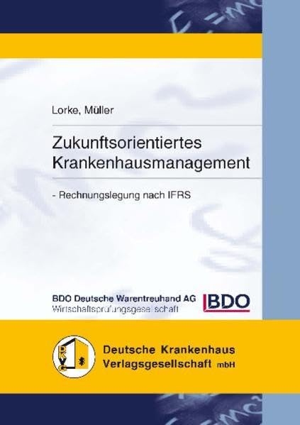 Zukunftsorientiertes Krankenhausmanagement: Rechnungslegung nach IFRS book