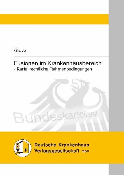 Fusionen im Krankenhaus: Kartellrechtliche Rahmenbedingungen Law