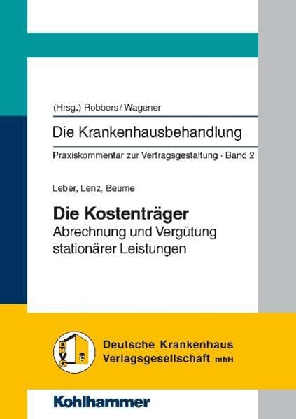 Die Krankenhausbehandlung - Band 2: Die Kostenträger Law