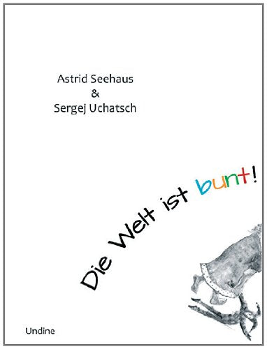 Die Welt ist bunt!: Die traurige Prinzessin Children's books