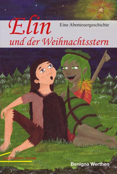 Elin und der Weihnachtsstern: Eine Abenteuergeschichte Novels & Short Stories