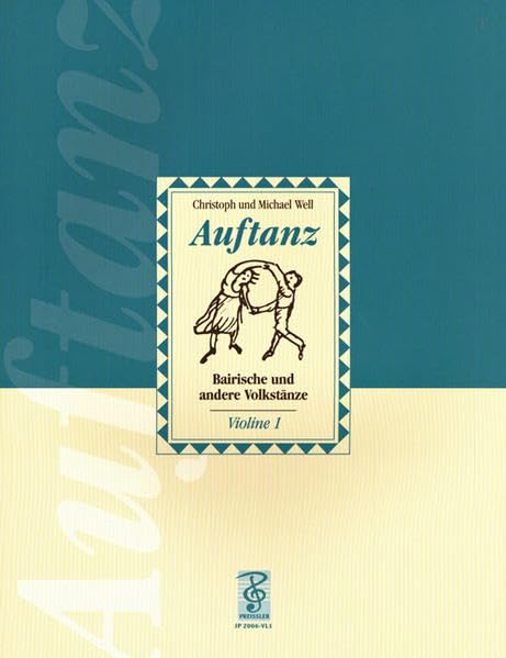 Auftanz: Bairische und andere Volkstänze Stimmenheft für die 1. Violine Sheet Music