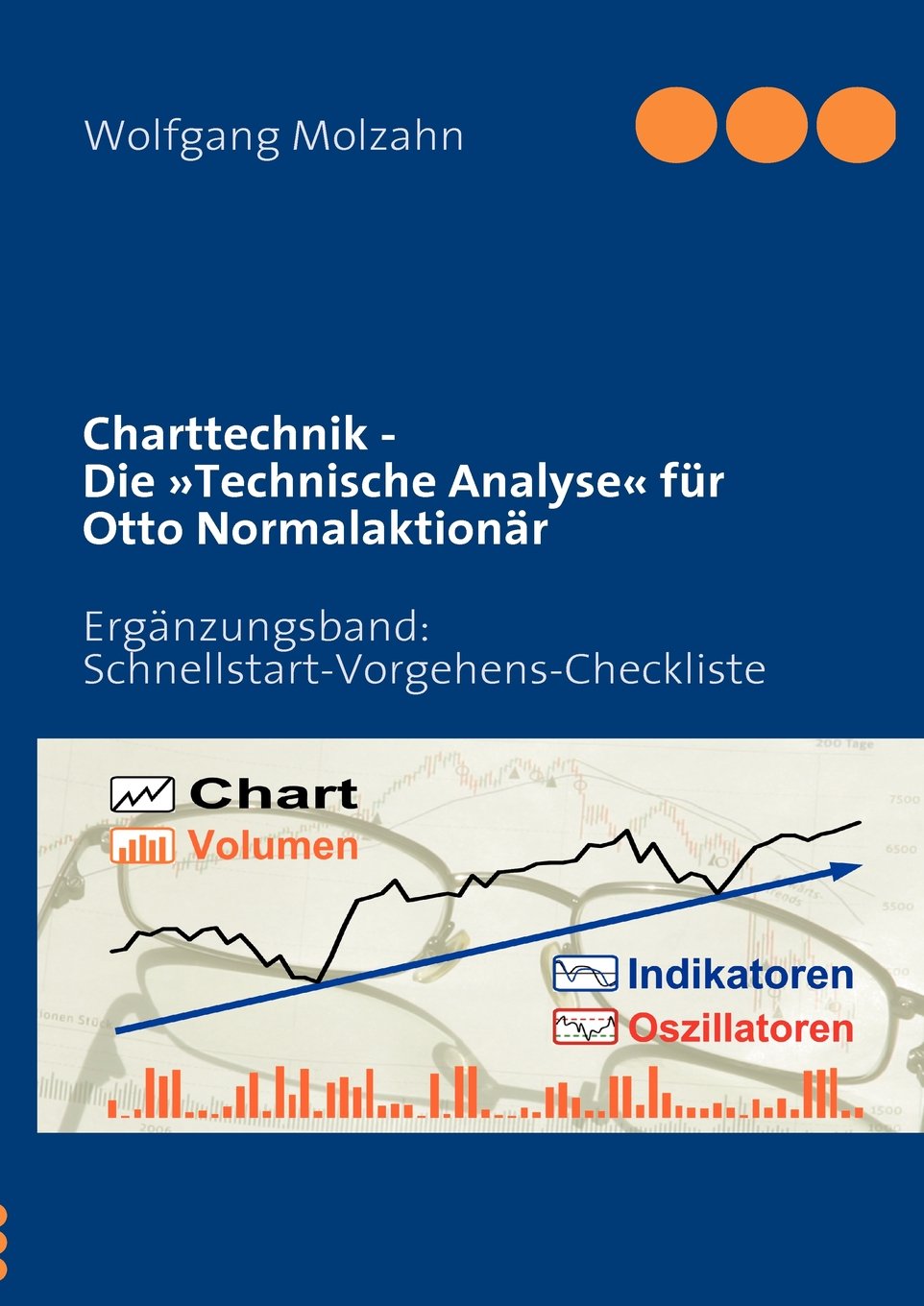 Charttechnik - Die Technische Analyse Fur Otto Normalaktion R book