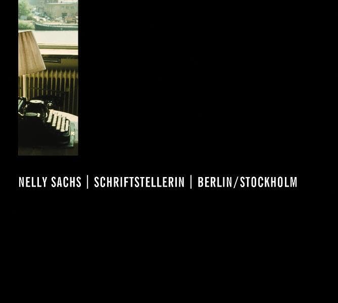 Nelly Sachs, Schriftstellerin, Berlin /Stockholm Poetry