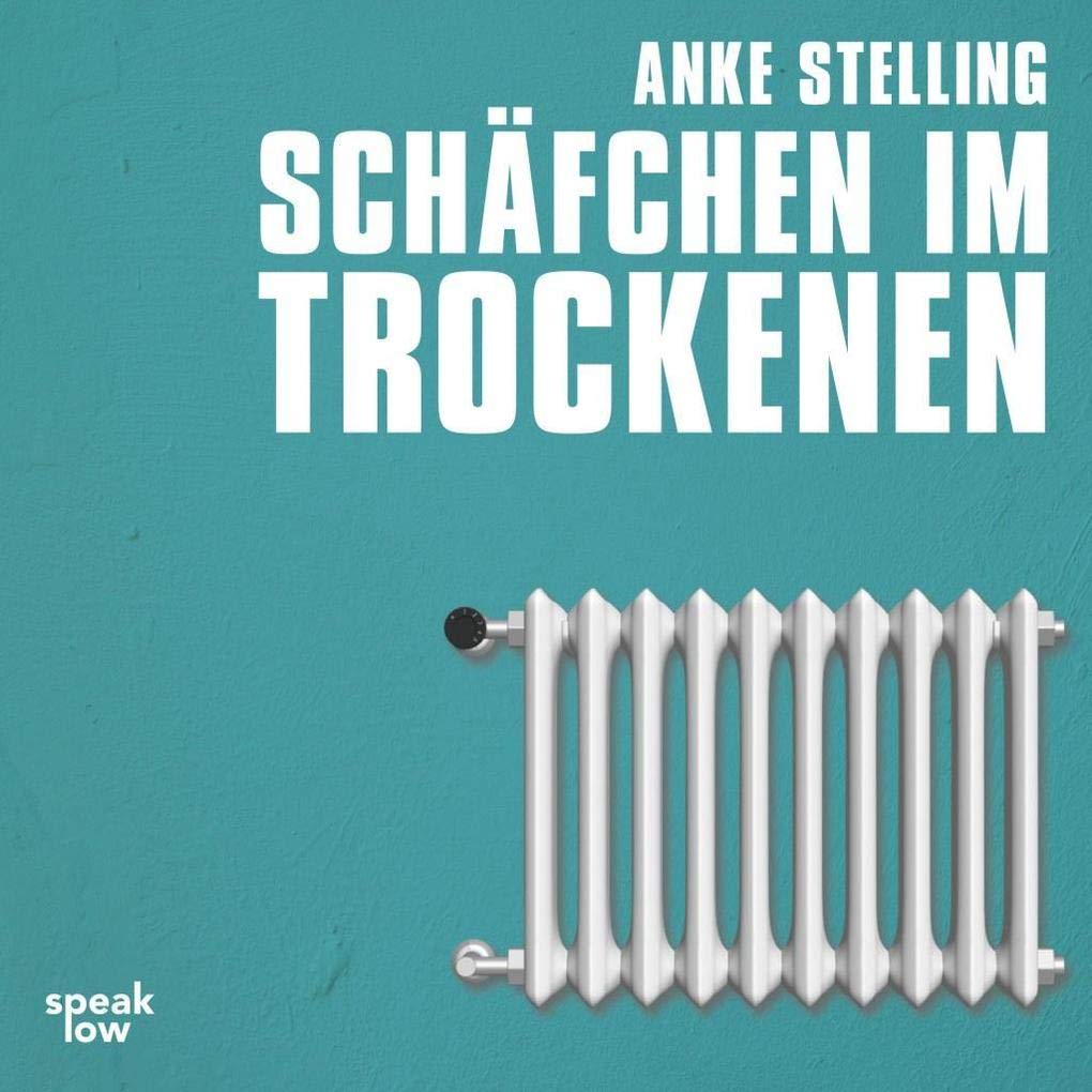 Schäfchen im Trockenen: MP3 Format, Lesung. Ungekürzte Ausgabe Contemporary literature