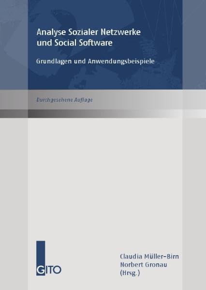 Analyse sozialer Netzwerke und Social Software - Grundlagen und Anwendungsbeispiele Law
