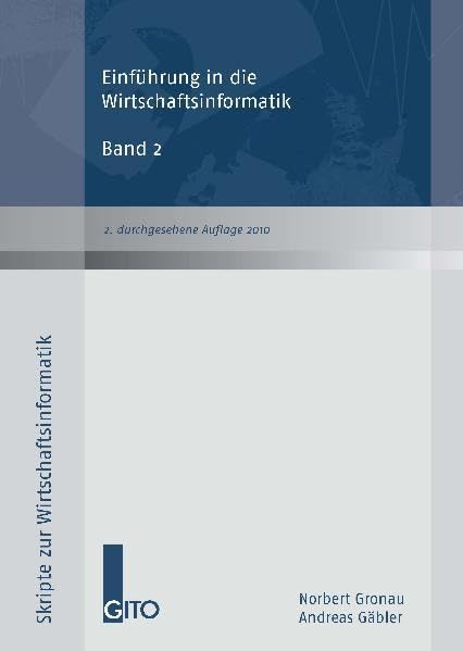 Einführung in die Wirschaftsinformatik Band 2 (Skripte zur Wirtschaftsinformatik) Law