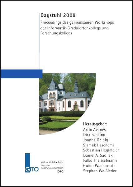 Proceedings des gemeinsamen Workshops der Informatik-Graduiertenkollegs und Forschungskollegs: Dagstuhl 2009 Law