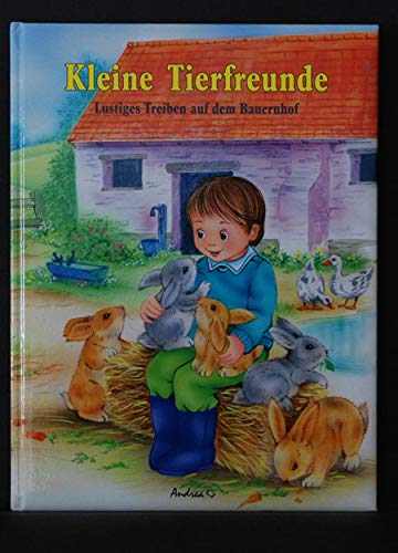 Kleine Tierfreunde: Lustiges Treiben auf dem Bauernhof Children's books