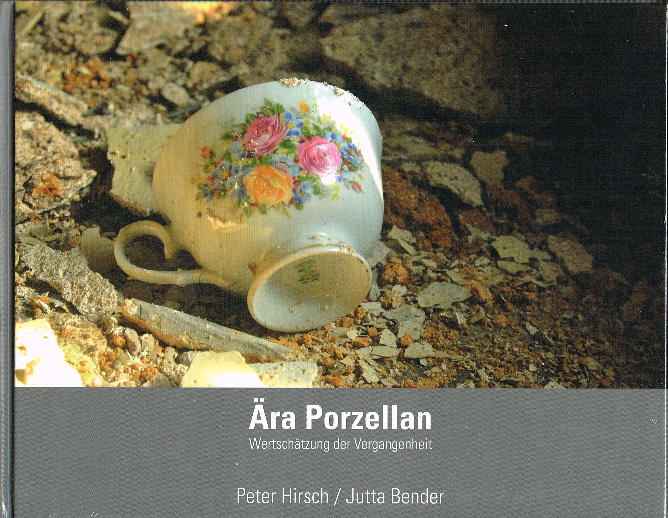 Ära Porzellan: Wertschätzung der Vergangenheit Politics & History