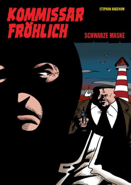 Kommissar Fröhlich 8: Schwarze Maske book