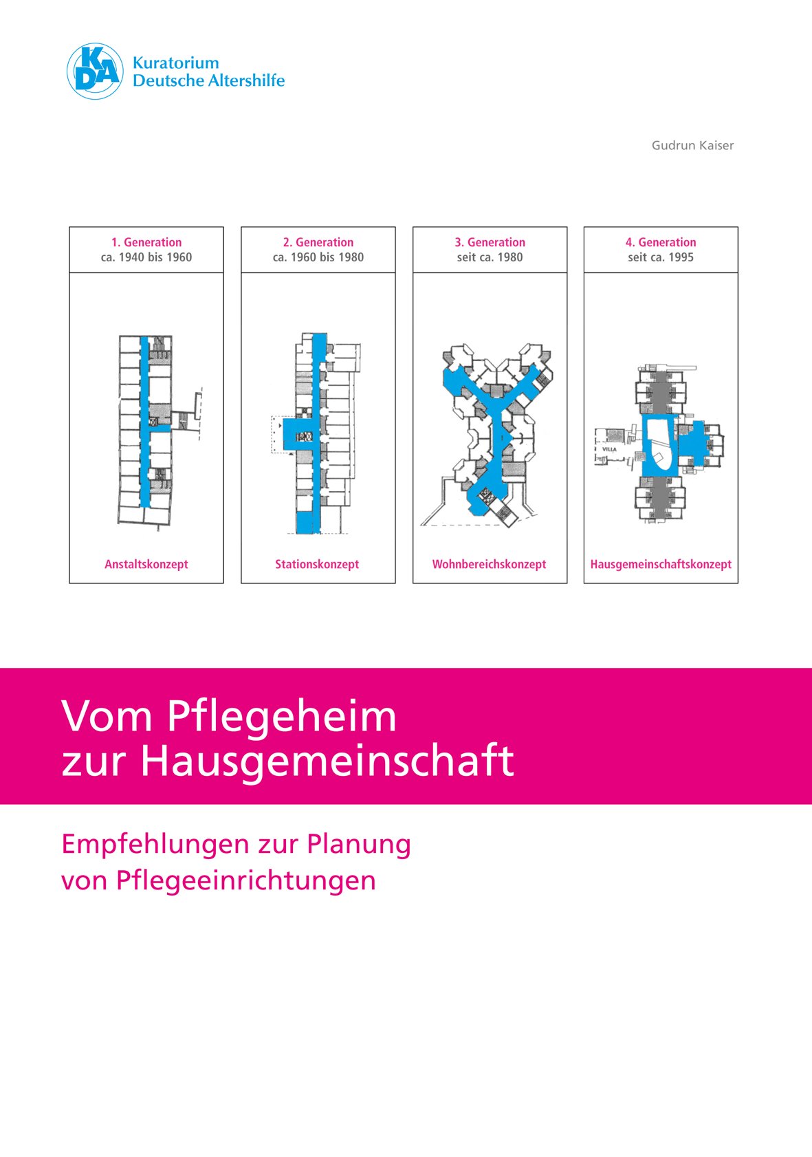 Vom Pflegeheim zur Hausgemeinschaft: Empfehlungen zur Planung von Pflegeinrichtungen (Architektur + Gerontologie) Film, Art & Culture