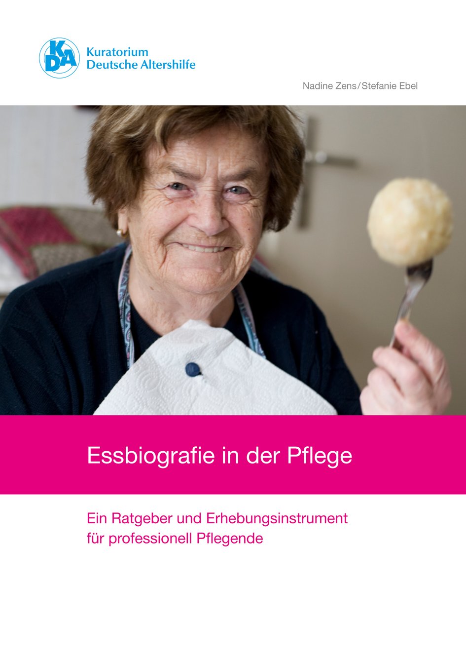 Essbiografie in der Pflege: Ein Ratgeber und Erhebungsinstrument für professionell Pflegende Medicine