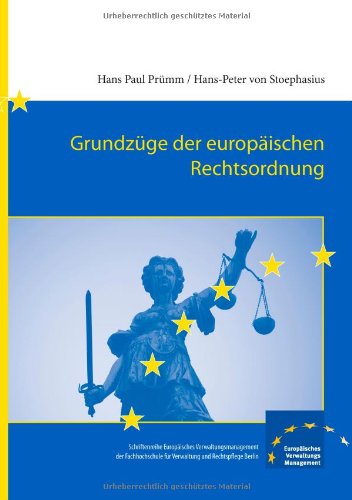 Grundzüge der europäischen Rechtsordnung Law