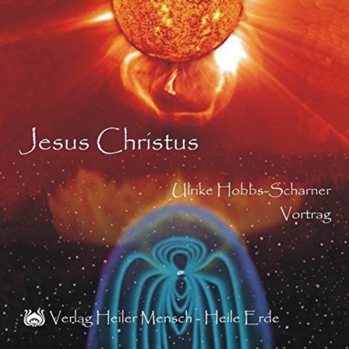 Jesus Christus: Vortrag gehalten von Ulrike Hobbs-Scharner Music