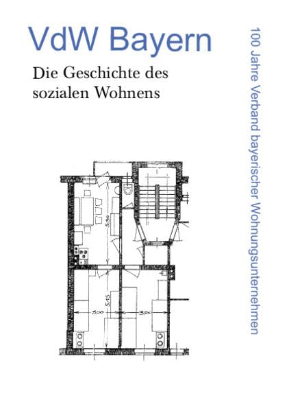 VdW Bayern - Die Geschichte des sozialen Wohnens book