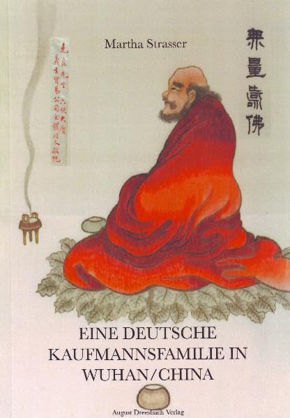 Eine deutsche Kaufmannsfamilie in Wuhan/China Contemporary literature