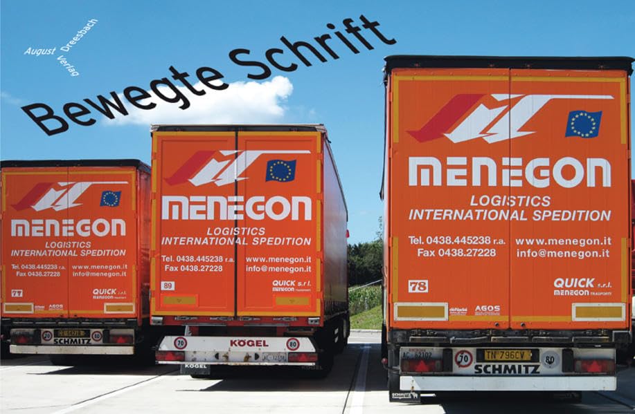 Bewegte Schrift: oder: Gesamtkunstwerk Lkw. Eine Studie zur Beschriftung von Logistik-Lkw book