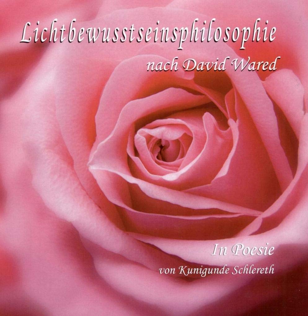 Lichtbewusstseinsphilosophie in Poesie Religion & Esotericism