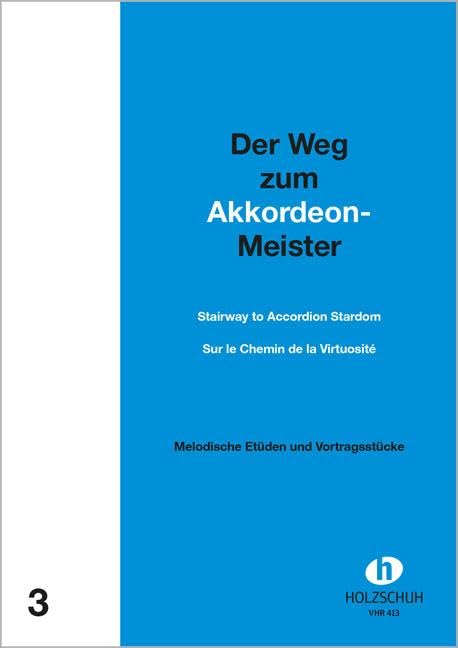 Der Weg zum Akkordeon-Meister 3: Etüden und Vortragsstücke mit 2. Stimme ad lib. Sheet Music