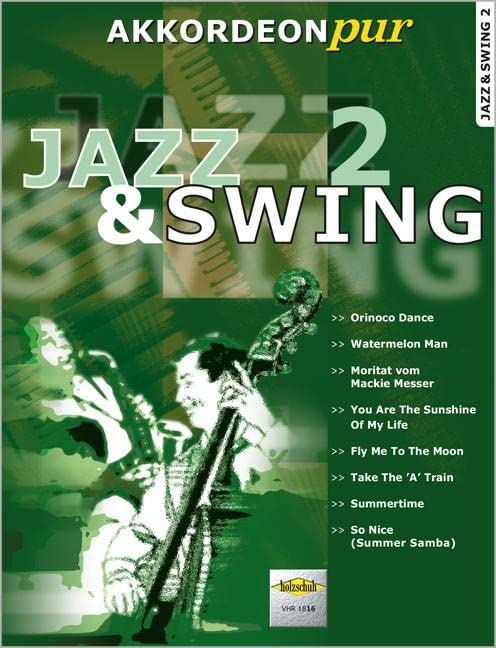 Jazz & Swing 2: "Akkordeon pur" bietet Spezialarrangements im mittleren Schwierigkeitsgrad Sheet Music