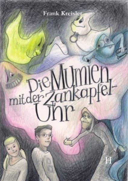 Die Mumien mit der Zankapfeluhr Novels & Short Stories