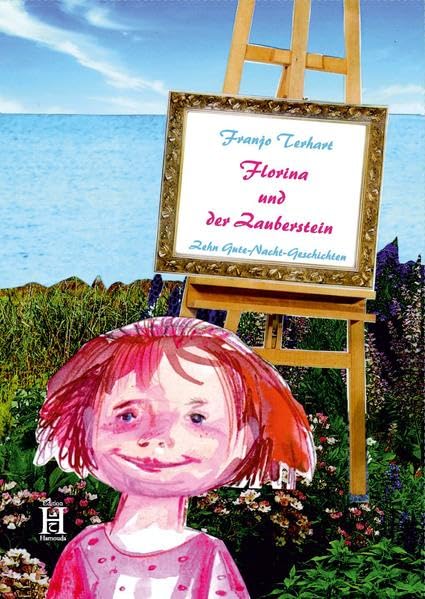 Florina und der Zauberstein: Zehn Gute-Nacht-Geschichten Novels & Short Stories