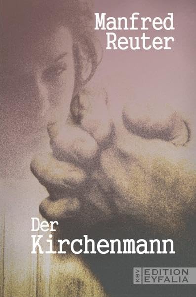 Product Image: Der Kirchenmann (Edition Eyfalia)