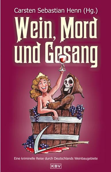 Wein, Mord und Gesang Contemporary literature