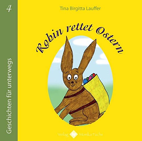 Robin rettet Ostern (Geschichten für unterwegs) Children's books