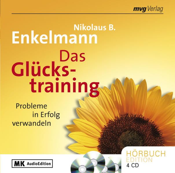 Das Glückstraining: Probleme in Erfolg verwandeln Lifestyle