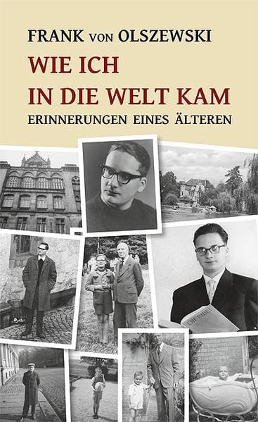 Wie ich in die Welt kam: Erinnerungen eines Älteren Personalities