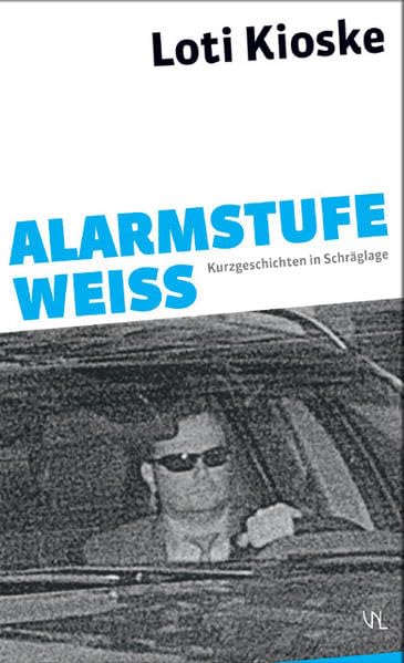 Alarmstufe Weiß: Kurzgeschichten in Schräglage Contemporary literature