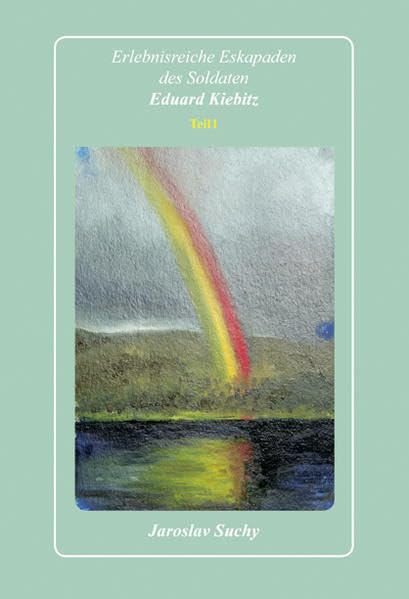 Erlebnisreiche Eskapaden des Soldaten Eduard Kiebitz Contemporary literature