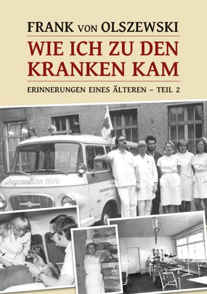 Wie ich zu den Kranken kam book