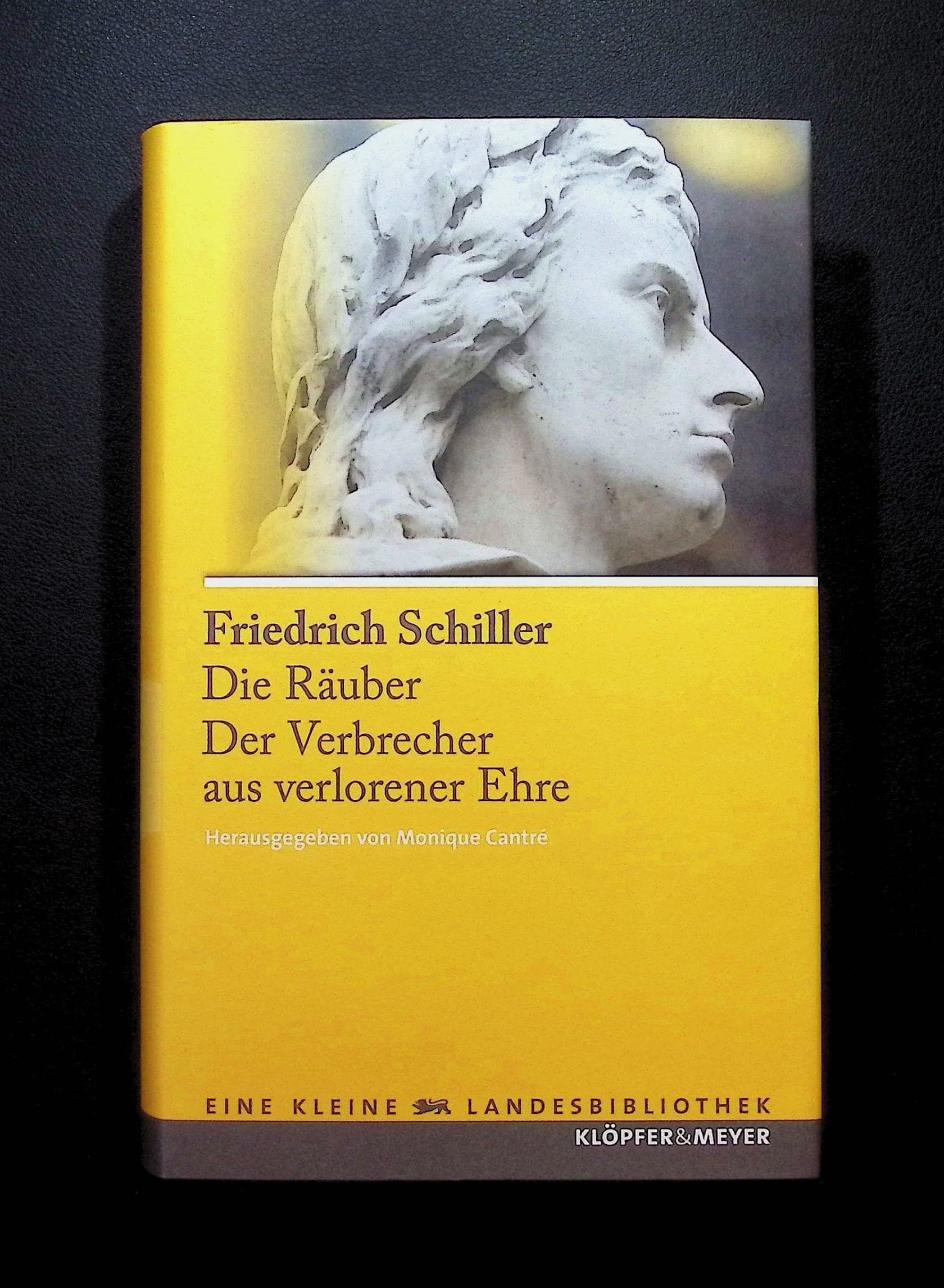 Die Räuber. Der Verbrecher aus verlorener Ehre Drama