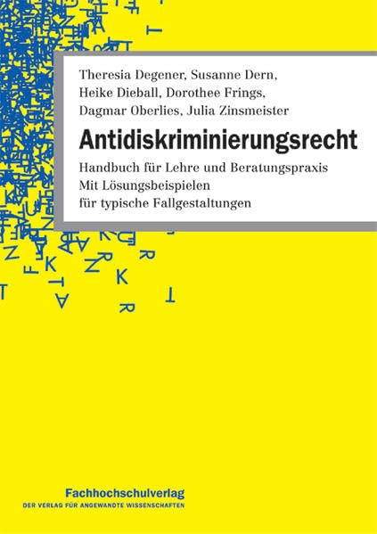 Antidiskriminierungsrecht: Handbuch für Lehre und Beratungspraxis. Mit Lösungsbeispielen für typische Fallgestaltungen Law