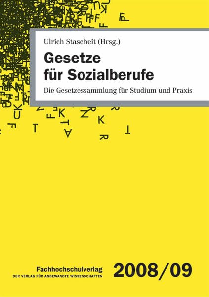 Gesetze für Sozialberufe: Die Gesetzessammlung für Studium und Praxis Law