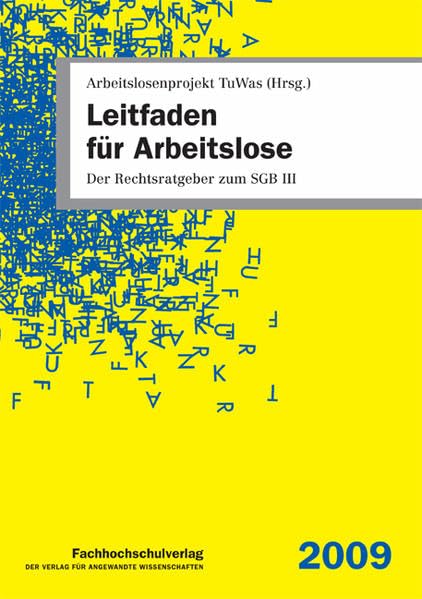 Leitfaden für Arbeitslose: Der Rechtsratgeber zum SGB III Law