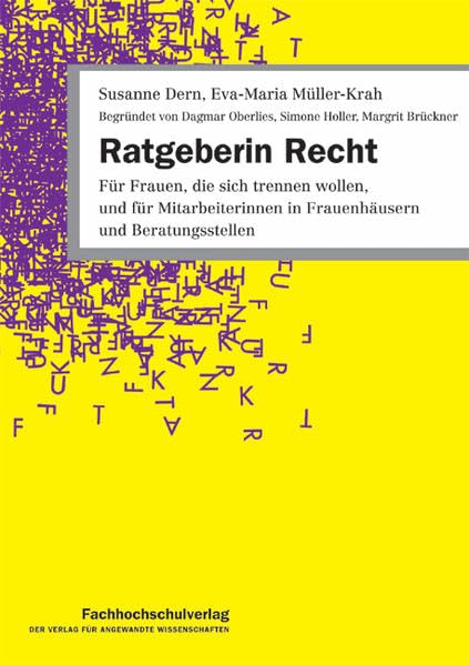 Ratgeberin Recht: Für Frauen, die sich trennen wollen, und für Mitarbeiterinnen in Frauenhäusern und Beratungsstellen Law
