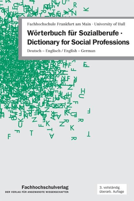 Wörterbuch für Sozialberufe · Dictionary for Social Professions: Deutsch – Englisch / English – German Foreign Languages ​​& Dictionaries
